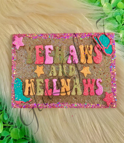 Yeehaws & Hellnaws Freshie Silicone Mold