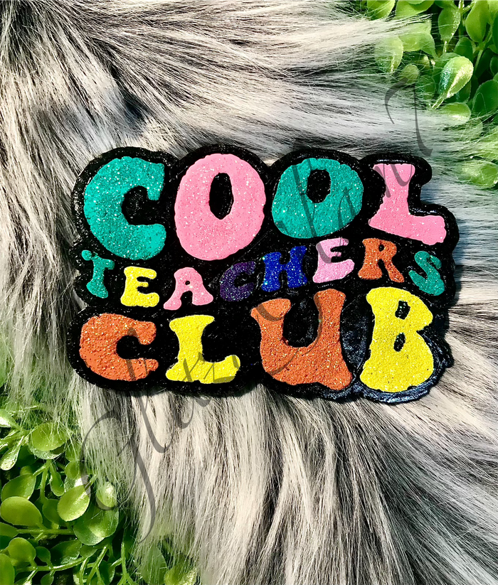 Cool Teachers Club Freshie Silicone Mold