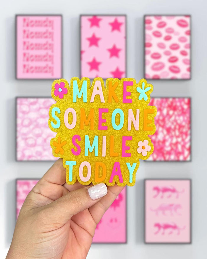Make Someone Smile Today Silicone Mold