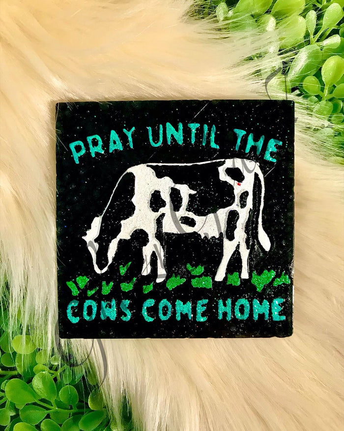 Pray Until The Cows Come Home Freshie Silicone Mold